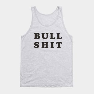 Bull Shit shirt from The Jerk Tank Top